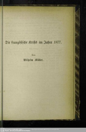 Die französische Krisis im Jahre 1877.
