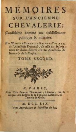 Mémoires Sur L'Ancienne Chevalerie : Considerée comme un établissement politique & militaire, 2