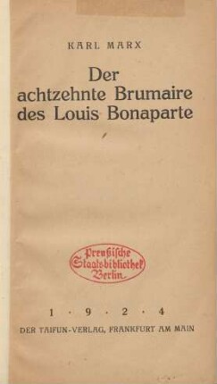 Der achtzehnte Brumaire des Louis Bonaparte
