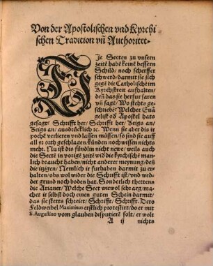 De Traditione Apostolica et Ecclesiastica : Das die Catholische Kyrche Christi, nicht allein was in der Heiligen Schrifft steht, sondern auch was sie bey den Heiligen Vetern vnd eltisten Concilien Göttlichs vnd löblichs funden, zu Gottesdienst vnd Ere, Ordenlich brauchen, vnd bestendiglich behalten möge
