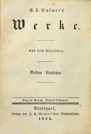 Eugen Aram : ein Roman ; in sechs Bändchen, 3