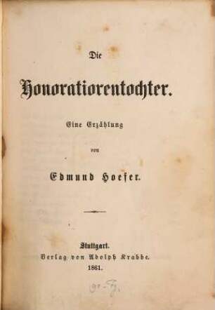 Die Honoratiorentochter : Eine Erzählung