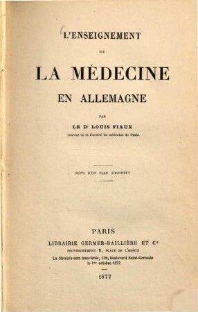 L'enseignement de la médecine en Allemagne : Suivi d'un plan d'institut