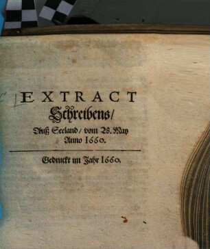 Extract Schreibens, Auß Seeland, vom 28. May Anno 1660.