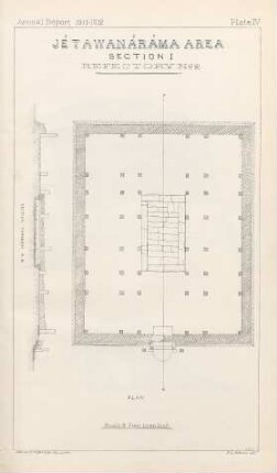 Plate IV. Jétawanáráma Area. Section I. Refectory No 2. Plan