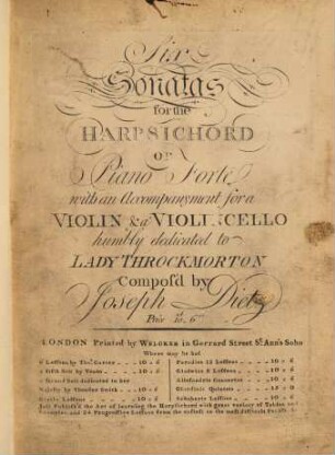 Six sonatas for the harpsichord or piano forte with an accompanyment for a violin & a violoncello