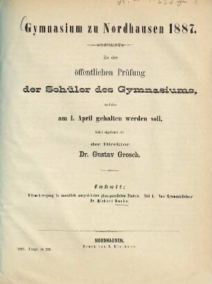 Zu der öffentlichen Prüfung der Schüler des Gymnasiums, welche ... gehalten werden soll, ladet ergebenst ein. 1886/87