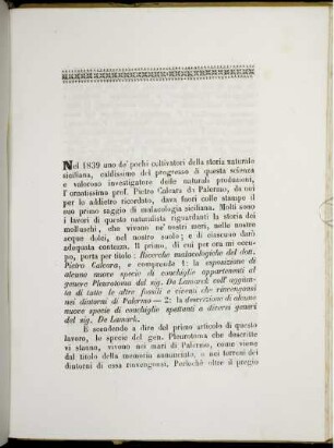 Nel 1839 uno de' pochi coltivatori della storia naturale siciliana,...