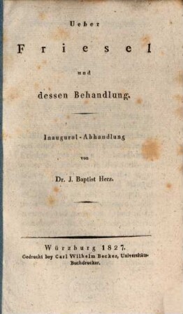 Über Friesel, und dessen Behandlung