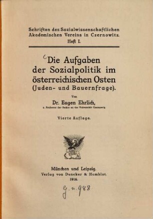 Die Aufgaben der Sozialpolitik im österreichischen Osten (Juden- u. Bauernfrage)