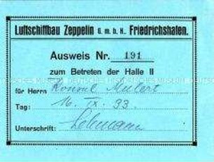 Ausweis zum Betreten der Luftschiffhalle II in Friedrichshafen