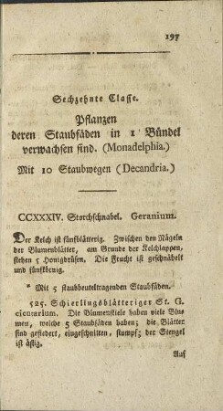Sechzehnte Classe. Pflanzen deren Staubfäden in 1 Bündel verwachsen sind (Monadelphia)