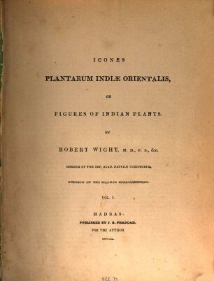 Icones plantarum Indiae Orientalis : or figures of Indian plants. 1