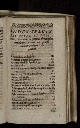 Index Specialis Rerum Et Verborum, in hoc opere de gemmis & lapidibus pretiosis contentorum, desciptus secundum ordinem Alphabeti