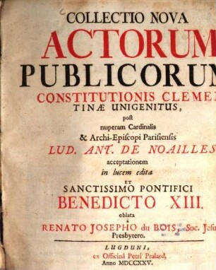 Collectio nova actorum publicos constitutionis elementinae unigenitus