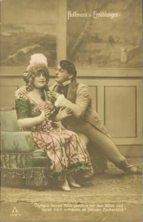 Hoffmann's Erzählungen - Olympia, teures Kind [...]