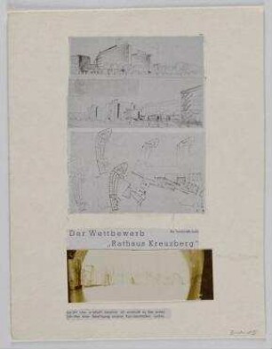 Wettbewerb Rathaus Kreuzberg (nicht realisiert) – Grundriss, Perspektivansichten. Berlin-Kreuzberg, Yorckstraße 4