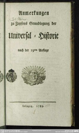 Anmerkungen zu Zopfens Grundlegung der Universal-Historie nach der 19ten Auflage