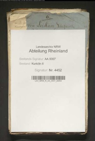 Akkreditierung, Instruktion und Rückberufung des kurkölnischen Gesandten von Leykam bei den Generalstaaten