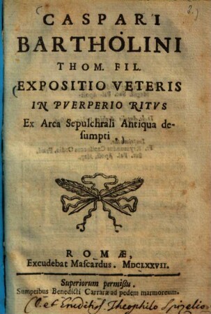 Caspari Bartholini Expositio veteris in puerperio ritus : ex arca sepulchrali antiqua desumpti
