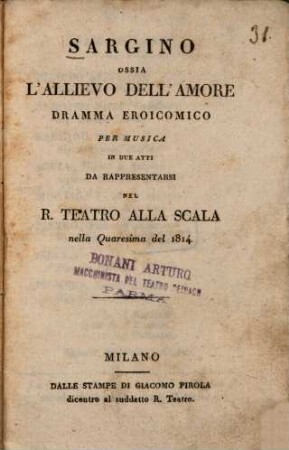 Sargino ossia l'allievo dell'amore : Dramma eroicomico per musica in 2 atti