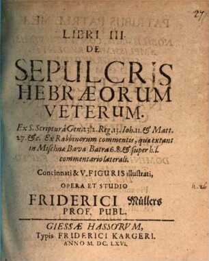 Libri III. de sepulcris Hebraeorum veterum