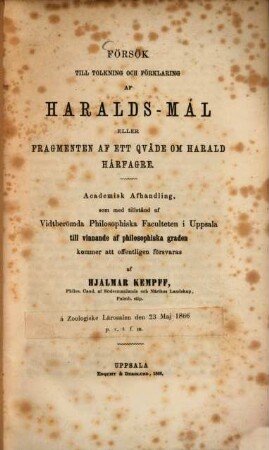 Försök till tolkning och förklaring af Haralds-Mál eller fragmenten af ett qväde om Harald Hårfagre : academisk afhandling ...