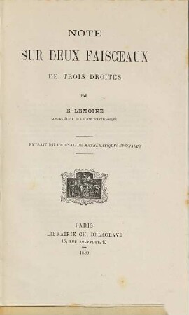 (Opuscules géométriques), [25]. Notes sur deux faisceaux de trois droites