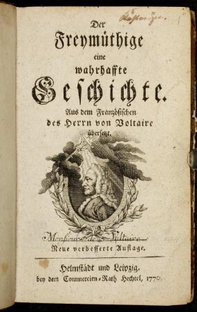 Der Freymüthige : eine wahrhaffte Geschichte