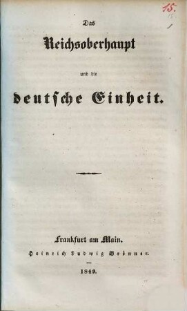 Das Reichsoberhaupt und die deutsche Einheit