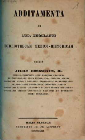 Additamenta ad L. Choulanti bibliothecam medico-historicam. 1