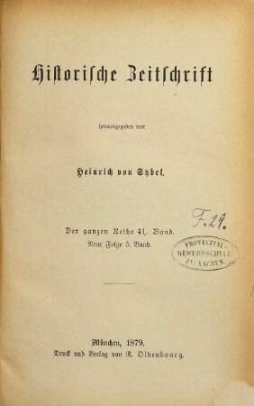 Historische Zeitschrift : HZ. 41. 1879