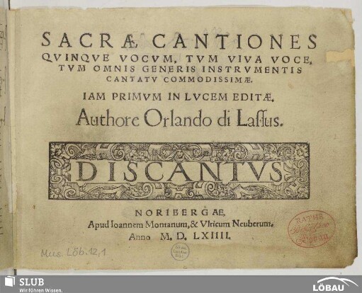 Sacrae cantiones : quinque vocum, tum viva voce, tum omnis generis instrumentis cantatu commodissimae; iam primum in lucem editae