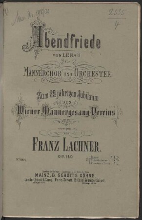 Abendfriede : von Lenau ; für Männerchor u. Orchester
