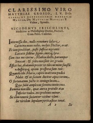 Clarissimo viro Matthiae Grosio ... Et Honestissimae Matronae Mariae ...