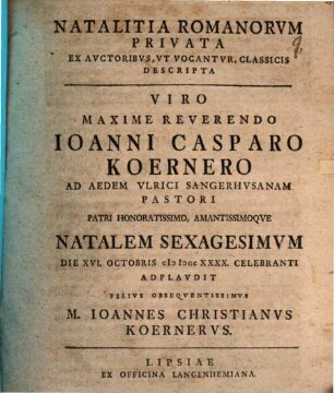 Natalitia Romanorum privata, ex auctoribus, ut vocantur, classicis descripta