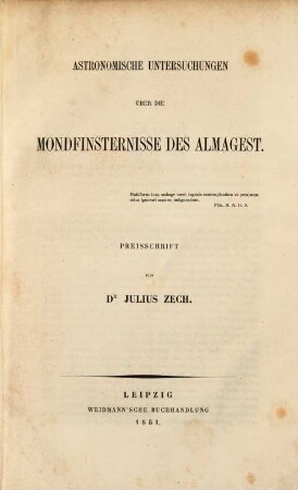 Astronomische Untersuchungen über die Mondfinsternisse des Almagest : Preisschrift