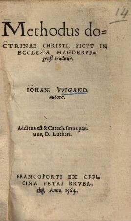 Methodus doctrinae Christi, sicut in Ecclesia Magdeburgensi traditur