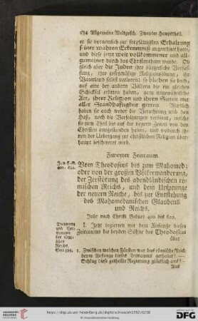 Zweyter Zeitraum: Vom Theodosius bis zum Mahomed; oder von der großen Völkerwanderung, der Zerstörung des abendländischen römischen Reichs, und dem Ursprunge der neuern Reiche, [...]