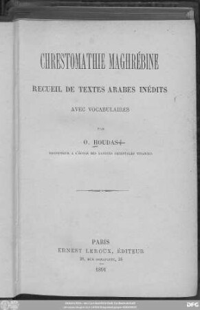 Chrestomathie maghrébine : recueil de textes arabes inédits avec vocabulaires
