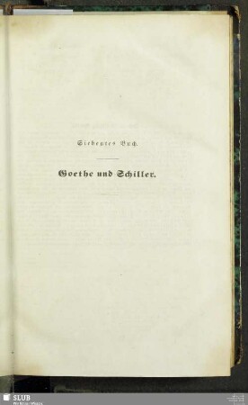Siebentes Buch. Goethe und Schiller