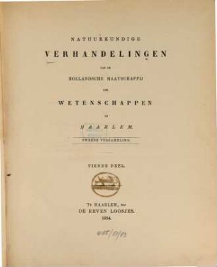 Natuurkundige verhandelingen van de Hollandsche Maatschappij der Wetenschappen te Haarlem. 10. 1854
