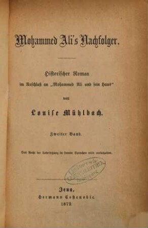 Mohammed Ali's Nachfolger : Historischer Roman im Anschluss an "Mohammed Ali und sein Haus" von Louise Mühlbach, 2