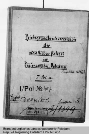 Reichsgrundbesitzverzeichnis der staatlichen Polizei im Regierungsbezirk Potsdam