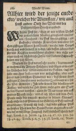 Allhier wird der jenige entdecket/ welcher die Wienstatt/ wie auch sonst andere Orth der Welt mit der Pestilentzischen Seuch angesteckt.