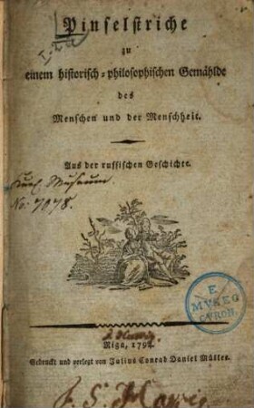 Pinselstriche zu einem historisch-philosophischen Gemählde des Menschen und der Menschheit : aus d. russ. Geschichte