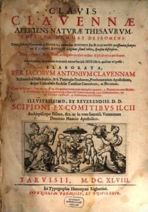 Clavis Clavennae Aperiens Natvrae Thesavrvm Eivsqve Gemmas Depromens