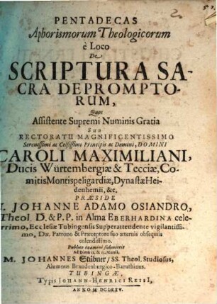 Pentadecas aphorismorum theologicorum e loco de Scriptura sacra depromptorum