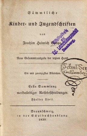 Sämmtliche Kinder- und Jugendschriften, 21. Erste Sammlung merkwürdiger Reisebeschreibungen ; 5