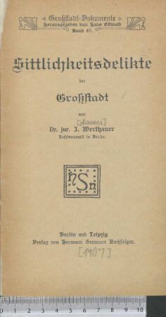 Sittlichkeitsdelikte der Großstadt